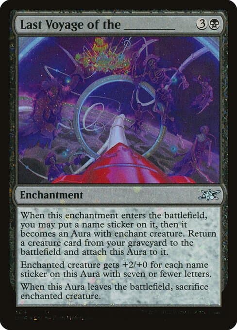 Last Voyage of the _____ from Unfinity (Uncommon)