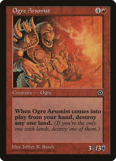 Ogre Arsonist from Portal Second Age (Uncommon)