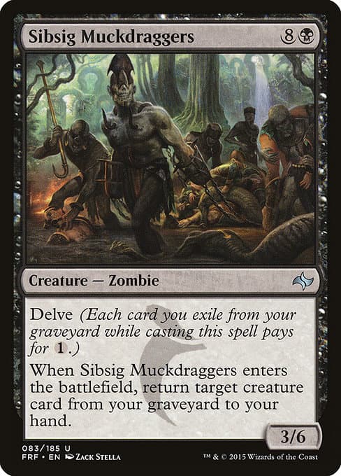 Sibsig Muckdraggers (Uncommon)