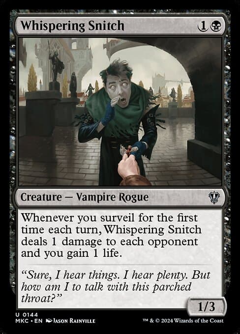 Whispering Snitch (Uncommon)