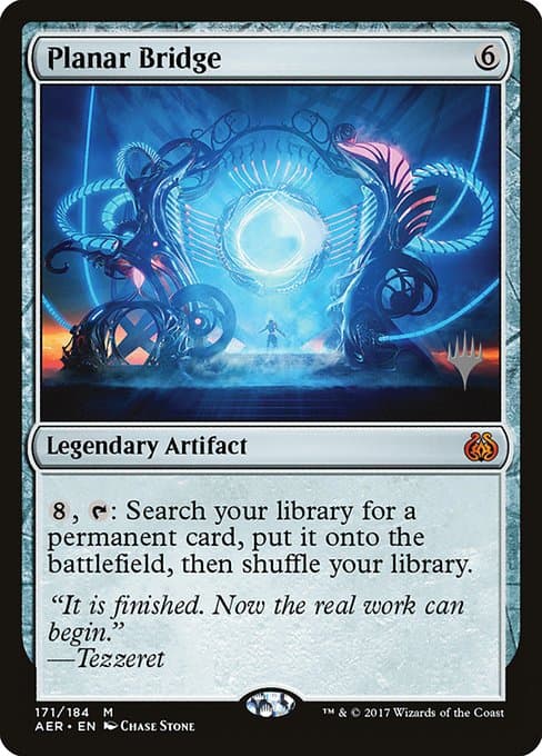 Planar Bridge from Aether Revolt Promos (Mythic)