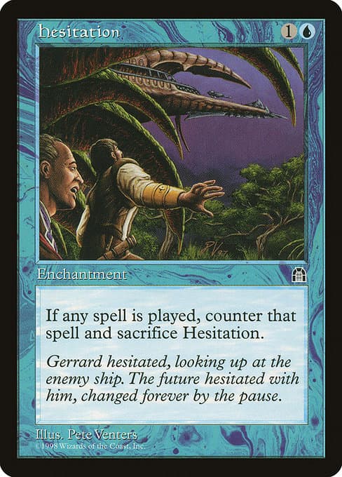 Hesitation (Uncommon)
