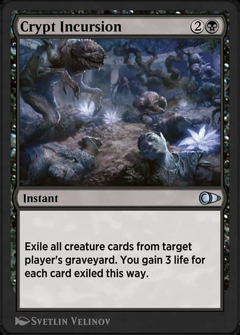 Crypt Incursion from Pioneer Masters (Uncommon)