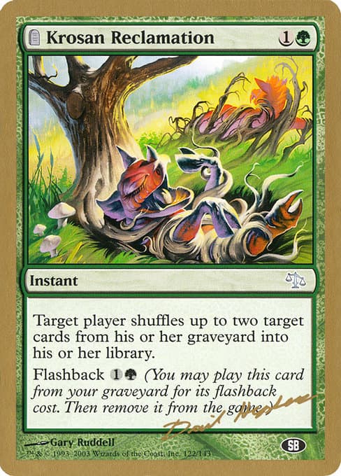 Krosan Reclamation from World Championship Decks 2003 (Uncommon)