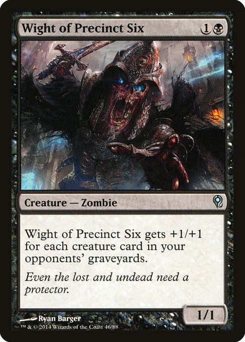 Wight of Precinct Six (Uncommon)