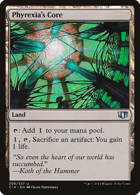 Phyrexia's Core from Commander 2014 (Uncommon)