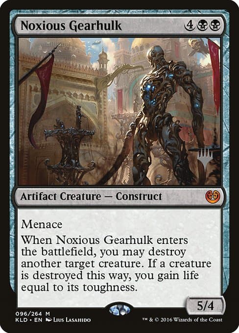 Noxious Gearhulk (Mythic)