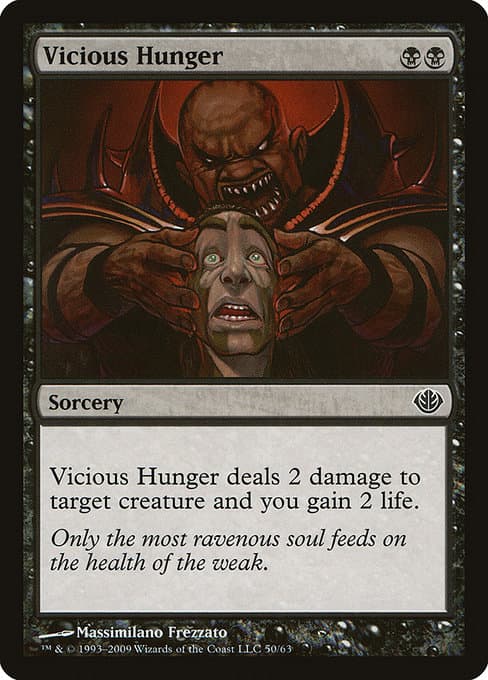 Vicious Hunger (Common)
