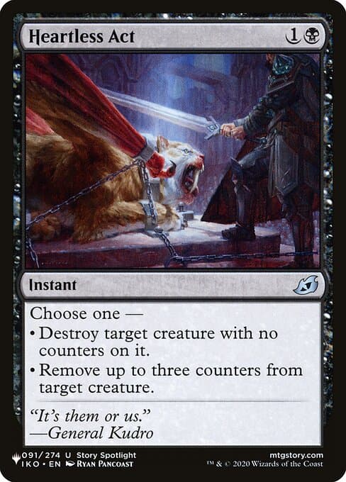 Heartless Act from The List (Uncommon)