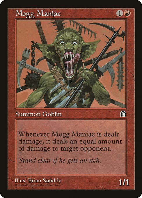 Mogg Maniac from Stronghold (Uncommon)