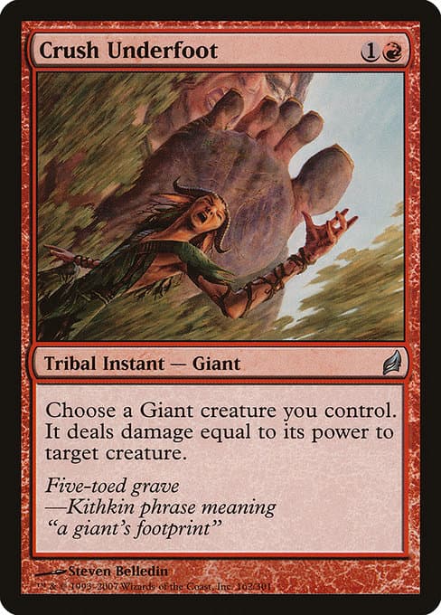 Crush Underfoot from Lorwyn (Uncommon)
