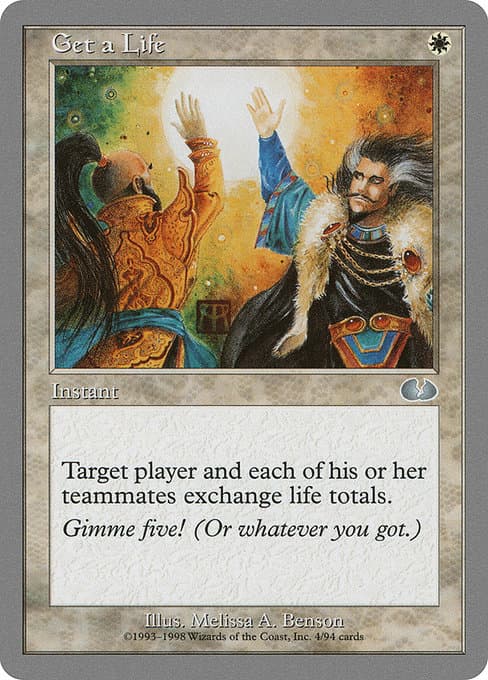 Get a Life (Uncommon)