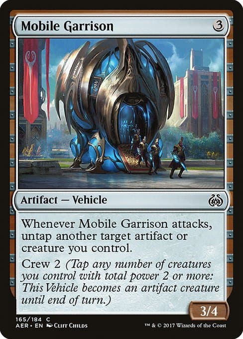 Mobile Garrison from Aether Revolt (Common)