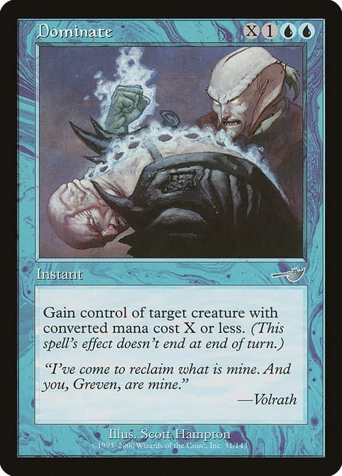 Dominate from Nemesis (Uncommon)