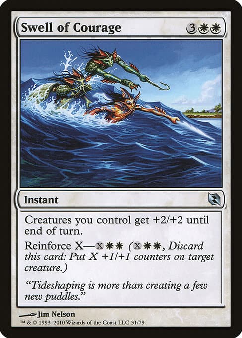 Swell of Courage (Uncommon)