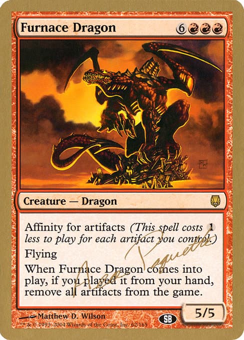 Furnace Dragon from World Championship Decks 2004 (Rare)