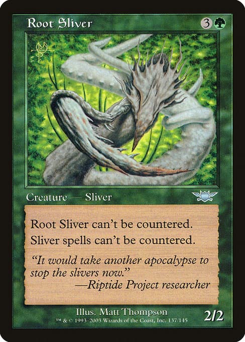 Root Sliver (Uncommon)