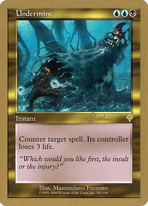 Undermine from World Championship Decks 2001 (Rare)
