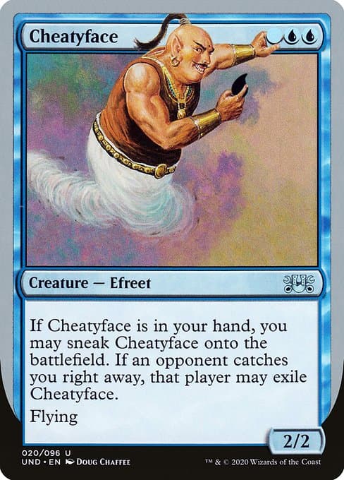 Cheatyface (Uncommon)