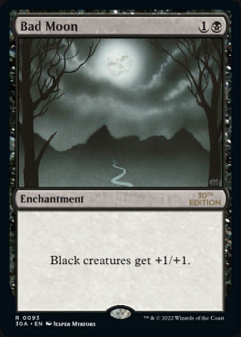 Bad Moon from 30th Anniversary Edition (Rare)