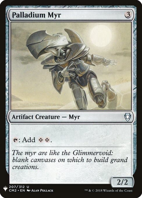 Palladium Myr from The List (Uncommon)