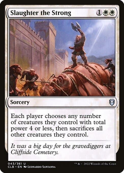 Slaughter the Strong from Commander Legends: Battle for Baldur's Gate (Uncommon)