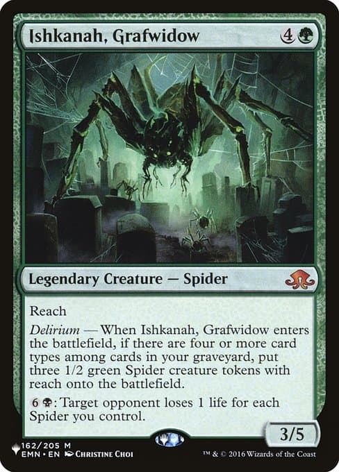 Ishkanah, Grafwidow from The List (Mythic)