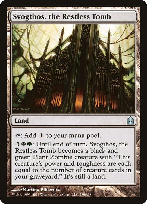 Svogthos, the Restless Tomb from Commander 2011 (Uncommon)