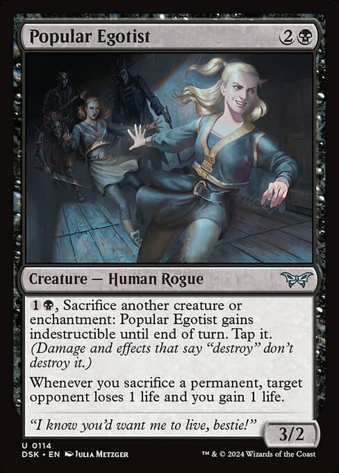 Popular Egotist (Uncommon)