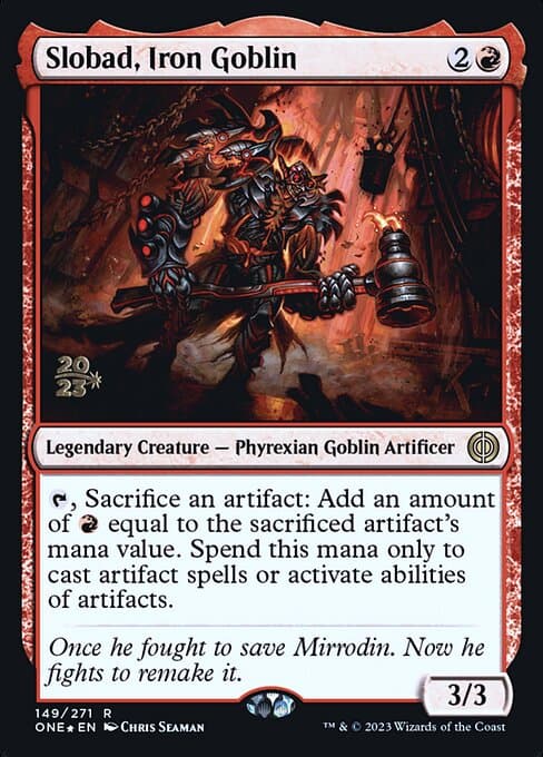 Slobad, Iron Goblin from Phyrexia: All Will Be One Promos (Rare)