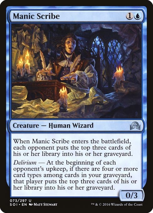 Manic Scribe (Uncommon)