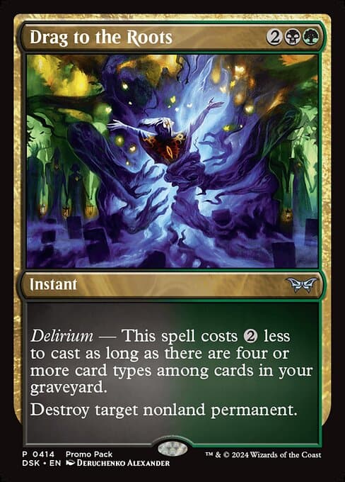 Drag to the Roots from Duskmourn: House of Horror (Uncommon)