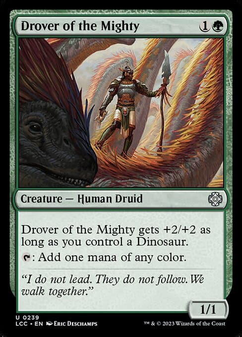 Drover of the Mighty from The Lost Caverns of Ixalan Commander (Uncommon)