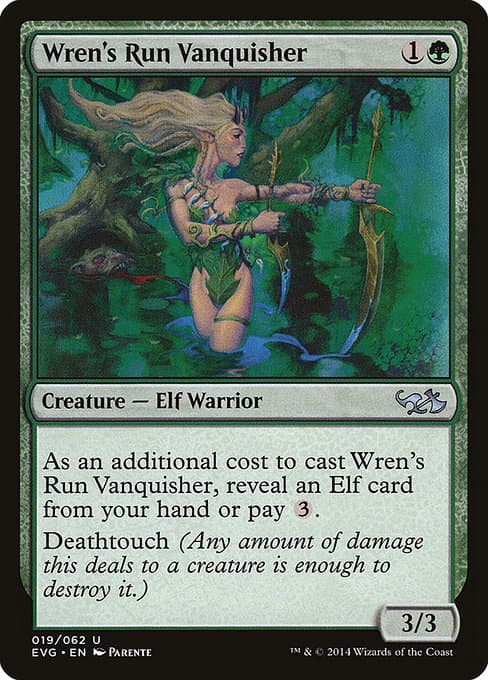 Wren's Run Vanquisher (Uncommon)