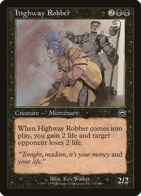 Highway Robber from Mercadian Masques (Common)