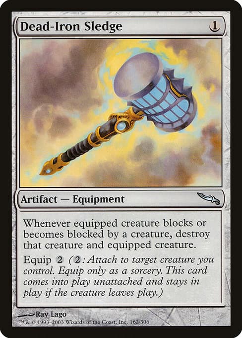 Dead-Iron Sledge from Mirrodin (Uncommon)
