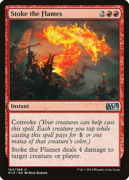 Stoke the Flames from Magic 2015 (Uncommon)