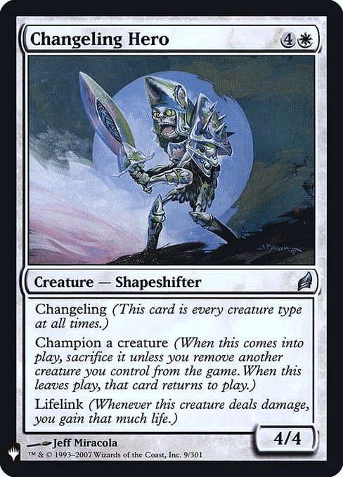 Changeling Hero from The List (Uncommon)