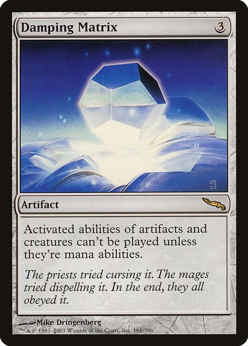 Damping Matrix from Mirrodin (Rare)