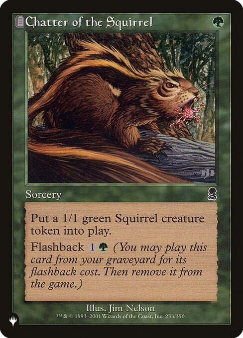 Chatter of the Squirrel from The List (Common)