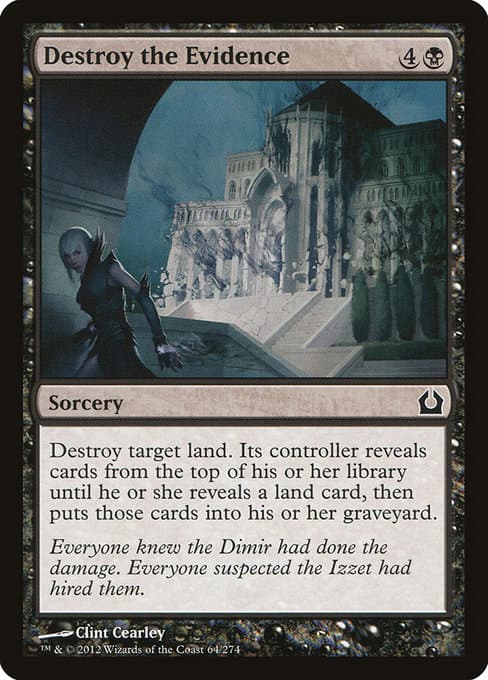 Destroy the Evidence from Return to Ravnica (Common)
