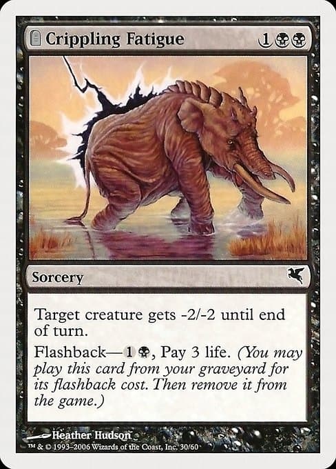 Crippling Fatigue (Common)