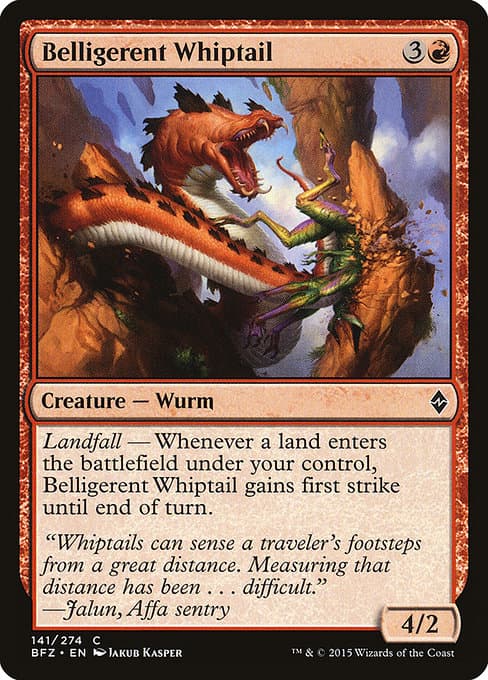 Belligerent Whiptail from Battle for Zendikar (Common)