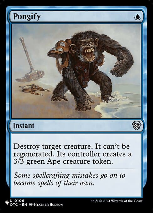 Pongify from The List (Uncommon)