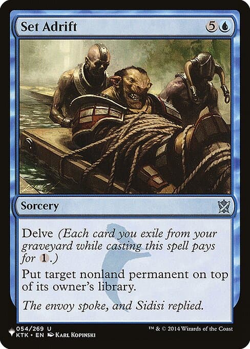 Set Adrift from The List (Uncommon)