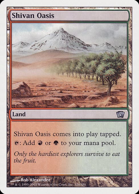 Shivan Oasis from Eighth Edition (Uncommon)