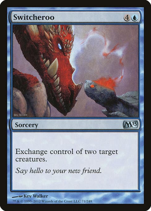Switcheroo from Magic 2013 (Uncommon)