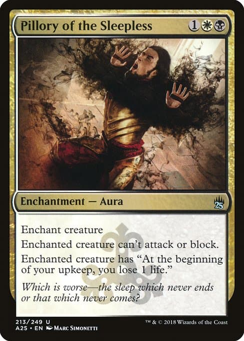 Pillory of the Sleepless from Masters 25 (Uncommon)