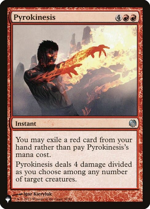 Pyrokinesis from The List (Uncommon)