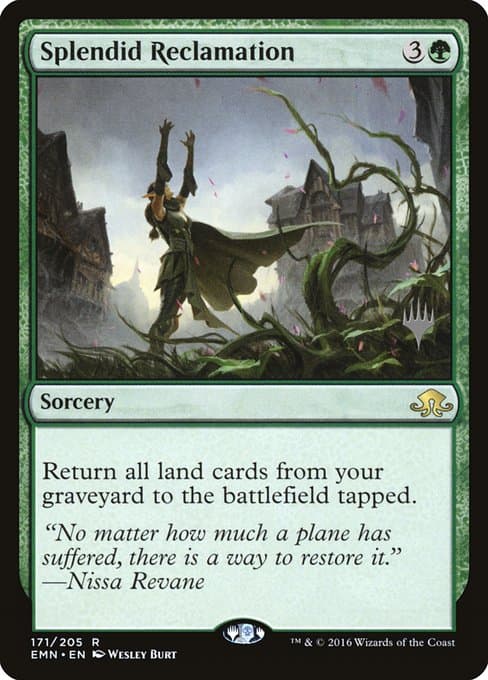 Splendid Reclamation (Rare)